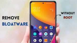 Remove Any Android Bloatware  6 Easy Methods No ROOT [upl. by Eirollam]