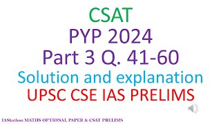 CSAT 2024 PART 3 Q4160 Solved and Explained UPSC CSE IAS [upl. by Nonaihr508]