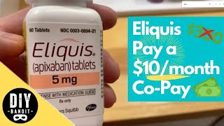 🔥 Eliquis Apixaban Rebate➔ How I Pay Only 10Month CoPay for My Prescription Medication [upl. by Eiramave963]