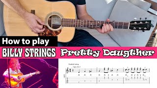 How to play quotPretty Daughterquot  Billy Strings  Guitar Lesson with Tab [upl. by Martica]