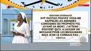 Questions 2 Pouvezvous me rappeler les derniers consignes du prophète PSL avant sa mort [upl. by Karie]