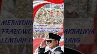 Sakralnya Lembah Tidar Magelang Alasan Utama Prabowo Laksanakan Retreat Militer Untuk Para Menteri [upl. by Herv]