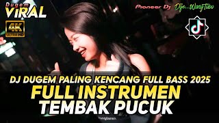 DJ DUGEM DISKOTIK MODE NGOTERRR FULL BASS 2024 AKHIR TAHUN ‼️DJ TEMBAK PUCUK VIRAL TIKTOK TERBARU [upl. by Jeniffer]