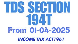 What is Section 194T Income Tax Act 1961 in tamil [upl. by Drofwarc]