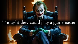 Poor them thought they were playing you but you were the Game Master  Joker Speech [upl. by Novyad]