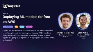 Deploying ML for free on AWS – A DagsHub Community Webinar [upl. by Umeh]