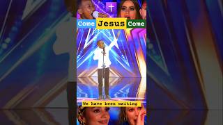 🌟 quotCame Jesus Comequot we have been waiting for you powerful Worship talent shorts music AGT fyp [upl. by Demetrius]