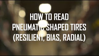 How to read forklift tire sizes resilient and industrial pneumatic [upl. by Clementius]