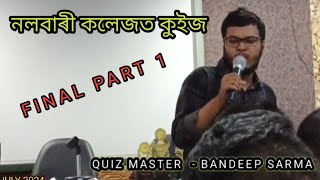 Quiz Programme By Bandeep Sarma  Nalbari College Final Part 1 travelsnsports3285 [upl. by Haroun]