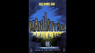 Deux hommes dans Manhattan 1958 JeanPierre Melville Pierre Grasset [upl. by Vallie304]