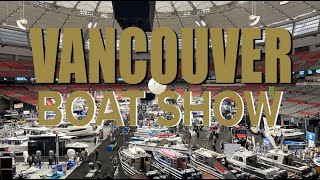 Vancouver Boat Show 2023 [upl. by Sacttler]