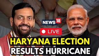 Haryana Election 2024 Results LIVE  Haryana News LIVE  BJP Vs Congress In Haryana LIVE  N18L [upl. by Erinn]