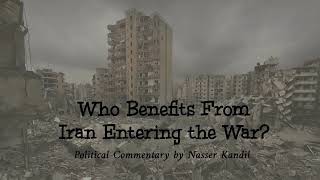 Who Benefits From Iran Entering the War Political Commentary by Nasser Kandil Sep 27 2024 [upl. by Arlin]