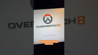 Every Overwatch 2 Player Right Now [upl. by Mayrim]