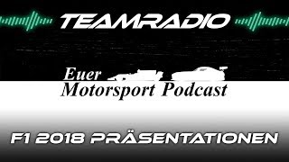 F1 2018 Podcast FahrzeugPräsentationen 1 Mercedes Ferrari Haas Mclaren amp Sauber  TeamRadio [upl. by Steve]