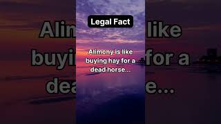 Alimony is like buying a hay for a dead horse [upl. by Akimas]