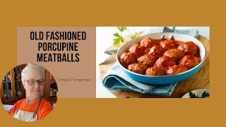 Old Fashioned Porcupine Meatballs  shorts [upl. by Varhol]