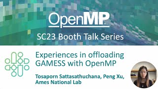 Experiences in offloading GAMESS with OpenMP [upl. by September]