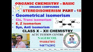 Stereo isomerism organic  Geometrical  Cis trans isomerism E Z isomerism Syn Anti isomerism [upl. by Ueihttam]