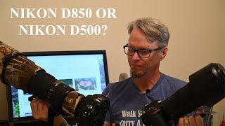 Nikon D850 or Nikon D500  Which One Should You Buy [upl. by Rudolfo814]