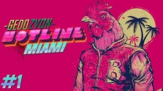 КАК ПРАВИЛЬНО ИГРАТЬ В HOTLINE MIAMI 1 [upl. by Gnay]