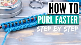 How to purl faster  Continental purling the easy way 2 special tips [upl. by Nitsrik527]