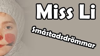 Miss Li  Småstadsdrömmar LYRICS VIDEO [upl. by Macdougall]