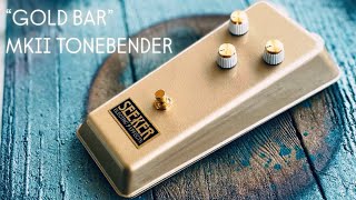 MKII Tonebender Custom Germanium Fuzz by Seeker Electric Effects [upl. by Farver721]