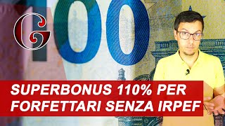 DETRAZIONI SUPERBONUS 110 SENZA IRPEF Regime forfettario senza capienza e senza reddito [upl. by Llemert]