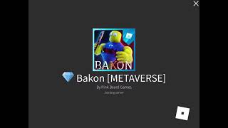 Bakon Metaverse Champions event Roblox [upl. by Krusche]