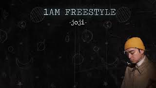 Vietsub  1AM FREESTYLE  Joji  Lyrics Video [upl. by Maddeu]