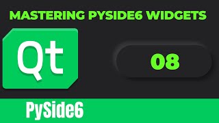 Mastering PySide6 Widgets A Beginners Guide  Tutorial In Hindi  Episode  08 [upl. by Reace]