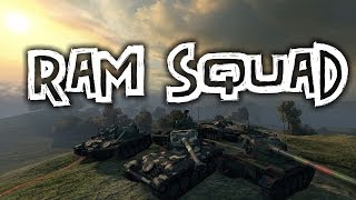 World of Tanks  RAM SQUAD [upl. by Stolzer673]