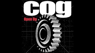 Cog  Open Up Offical Video [upl. by Laon]