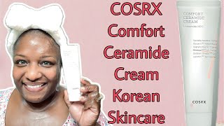 CERAMIDES Review of COSRX Comfort Ceramide Cream [upl. by Bil]