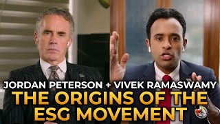 Jordan Peterson and Vivek Ramaswamy  The Origins of the ESG Movement [upl. by Virendra308]