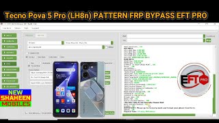 Tecno Pova 5 Pro LH8n PATTERN FRP BYPASS EFT PRO BY NEW SHAHEEN MOBILES [upl. by Wiltshire175]