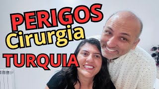 Cuidado com a Turquia Cirurgia [upl. by Orlando]