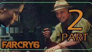 Far Cry 6 Gameplay Walkthrough part 2 [upl. by Ecneret935]