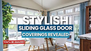 You Wont Believe These Stylish Window Covering Ideas for Sliding Glass Doors [upl. by Nadeau]