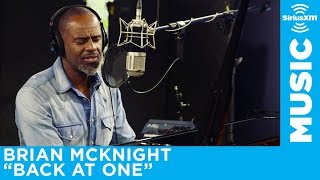 Brian McKnight  quotBack at Onequot Live  SiriusXM  The Blend [upl. by Eerbua]