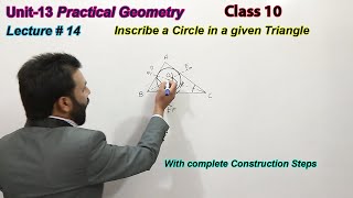 14Inscribe a Circle in a given Triangle  Practical geometry class 10 [upl. by Rebmik]