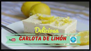 CARLOTA DE LIMÓN MI RECETA MUY FÁCIL [upl. by Itsur]