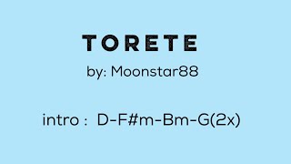 Torete  lyrics with chords [upl. by Velleman802]