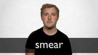 How to pronounce SMEAR in British English [upl. by Thom212]