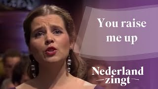 Nederland Zingt U tilt mij op You raise me up [upl. by Yrram]