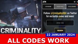 ALL CODES WORK Criminality ROBLOX  JANUARY 22 2024 [upl. by Robby476]