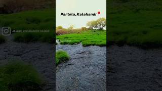 Partola kalahandi bhawanipatna  Amarkalahandivlogs Partola Kalahandi [upl. by Nonarb]