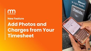 Feature Update Add Photos amp Charges On Your Timesheet [upl. by Neehsas]