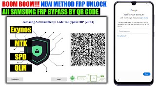 Samsung FRP Bypass 2024 New Tool By QR CODE Method New Solution Samsung FRP Remove Fixed Adb Failed [upl. by Corbie922]